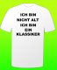 ICH BIN NICHT ALT, ICH BIN EIN KLASSIKER
